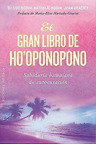 El Gran Libro de Ho'oponopono