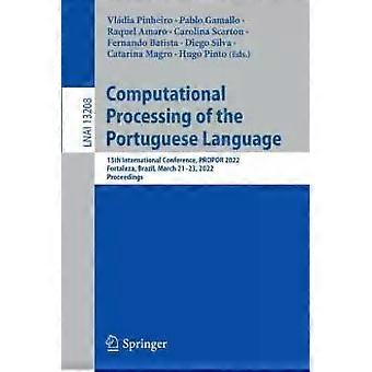 Computational Processing Of The Portuguese Language 15th International Conferenc - Springer Nature B.V