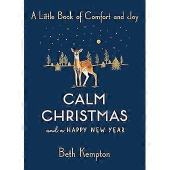 Lugn jul och ett gott nytt år : en liten bok om tröst och glädje