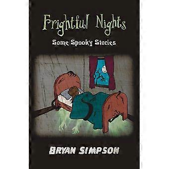Frightful nights - some spooky stories