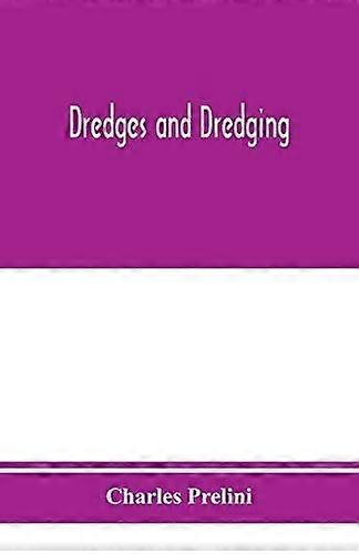 Dredges and dredging