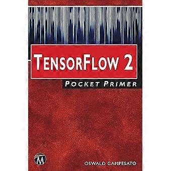 TensorFlow 2 Pocket Primer
