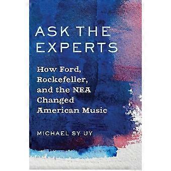 Fragen Sie die Experten: Wie Ford, Rockefeller und die NEA die amerikanische Musik veränderten