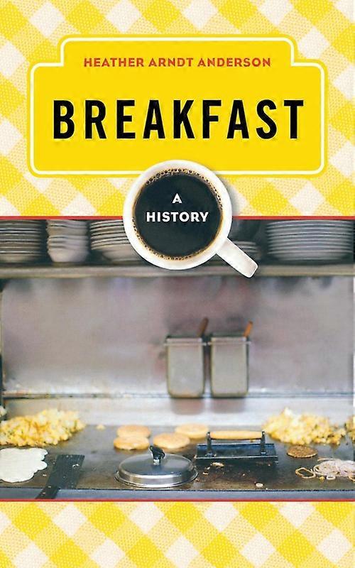 Breakfast A History