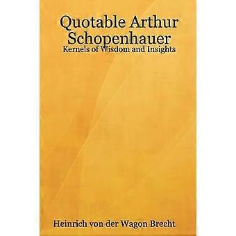Quotable Arthur Schopenhauer