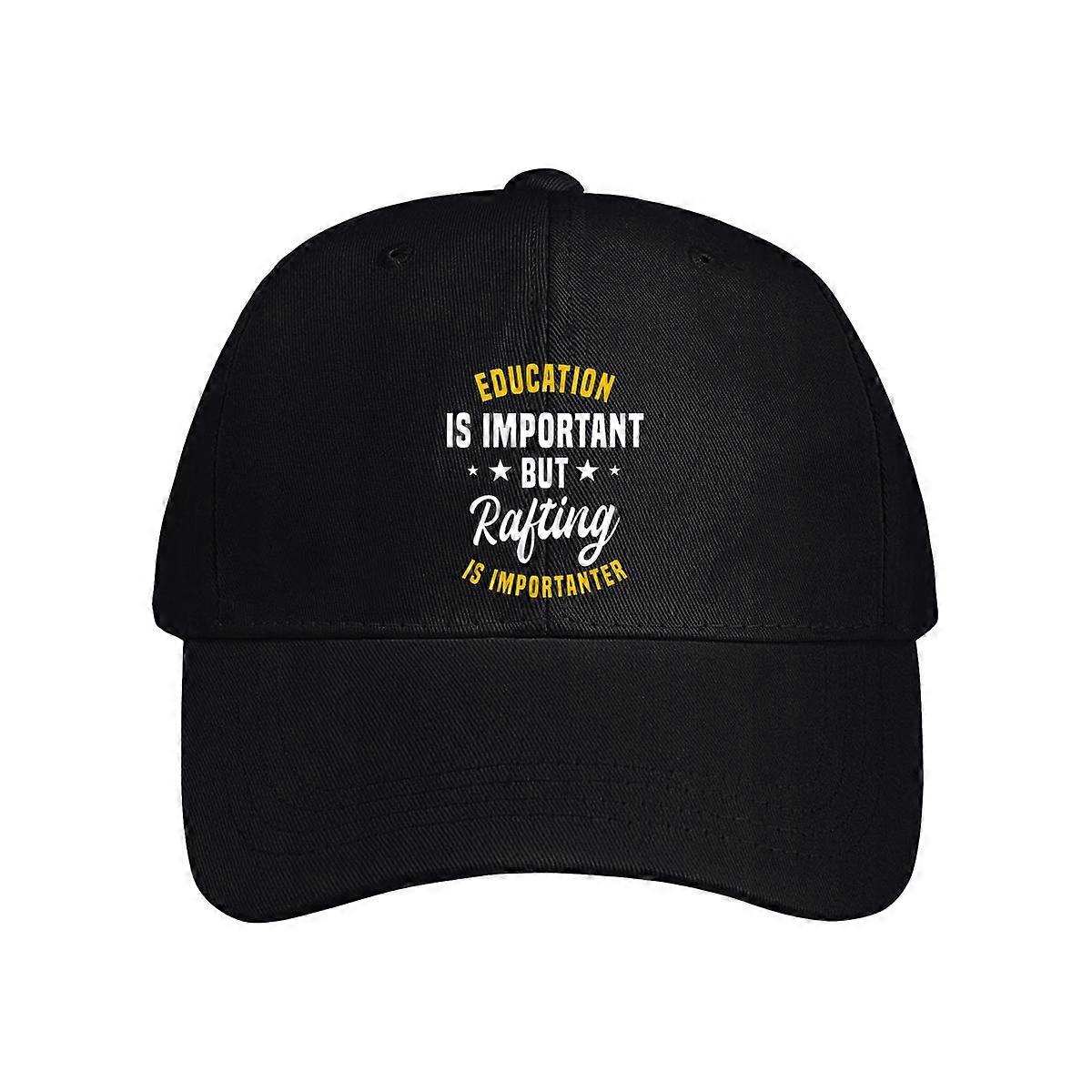 Education Is Important But Rafting Is Importanter Baseball Cap