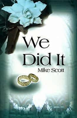 We Did It