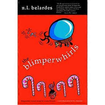 Die Blimperwhirls