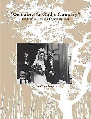 Welcome to God's Country