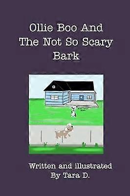 Ollie Boo And The Not So Scary Bark