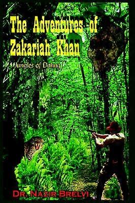 The Adventures of Zakariah Khan