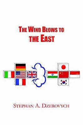 The Wind Blows to the East