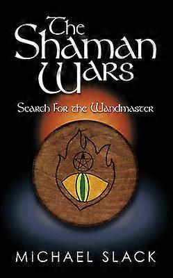 The Shaman Wars