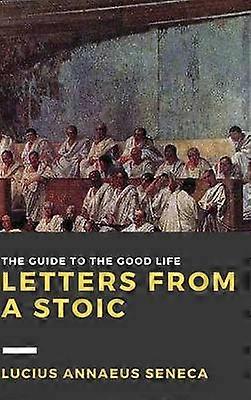Letters from a Stoic: Volume II