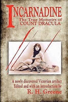 Incarnadine Volume One