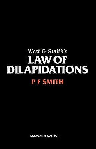 West & Smiths Law of Dilapidations