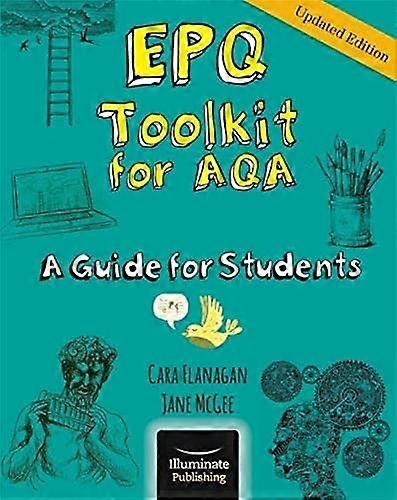 EPQ Toolkit for AQA A Guide for Students (Updated Edition)