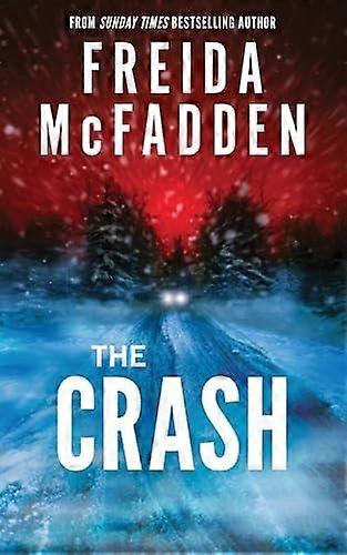 The Crash by Freida McFadden Paperback