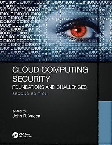 Cloud Computing Security: Foundations and Challenges