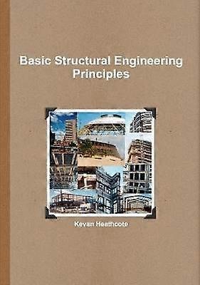 Basic Structural Engineering Principles
