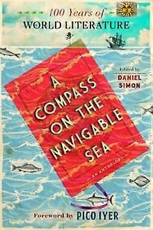 Compass On The Navigable Sea - Restless Books