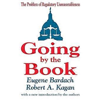Going by the Book: Il problema dell'irragionevolezza normativa