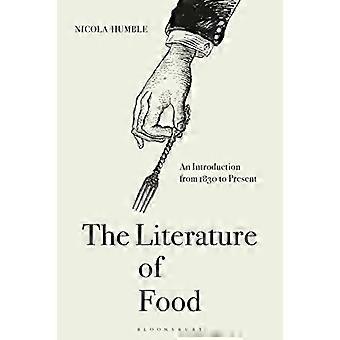 La littérature alimentaire : une introduction de 1830 à nos jours