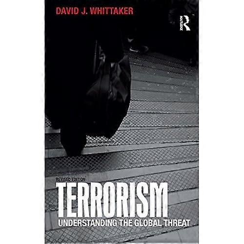 Terrorism: Understanding the Global Threat