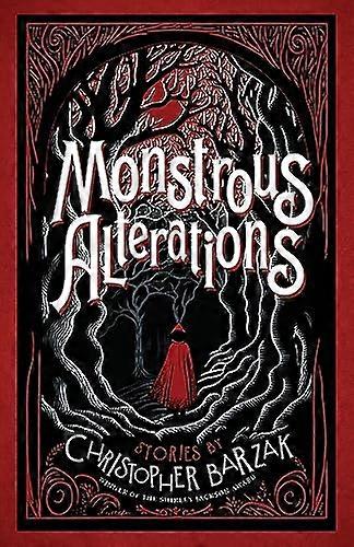 Monstrous Alterations