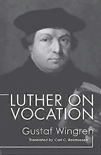 Luther sur la Vocation