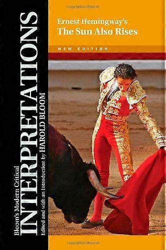 Ernest Hemingway's the Sun Also Rises