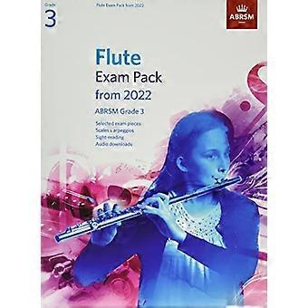 Flötenprüfungspaket von 2022, ABRSM Grad 3: Ausgewählt aus dem Lehrplan von 2022. Partitur & Einzelstimme, Audio-Downloads, Tonleitern & Vom-Blatt-Spiel (ABRSM-Prüfungsstück).