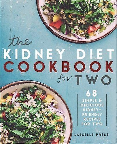 Kidney Diet Cookbook for Two