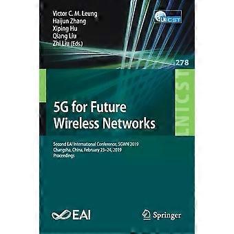 5g For Future Wireless Networks Second Eai International Conference 5gwn 2019 - Springer Nature B.V