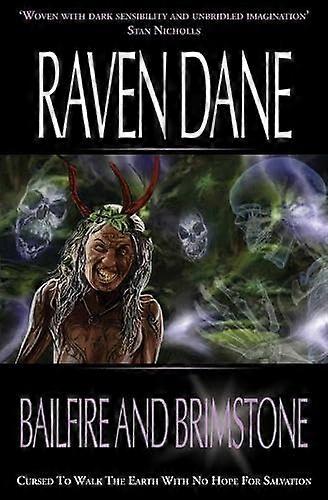 Bailfire and Brimstone