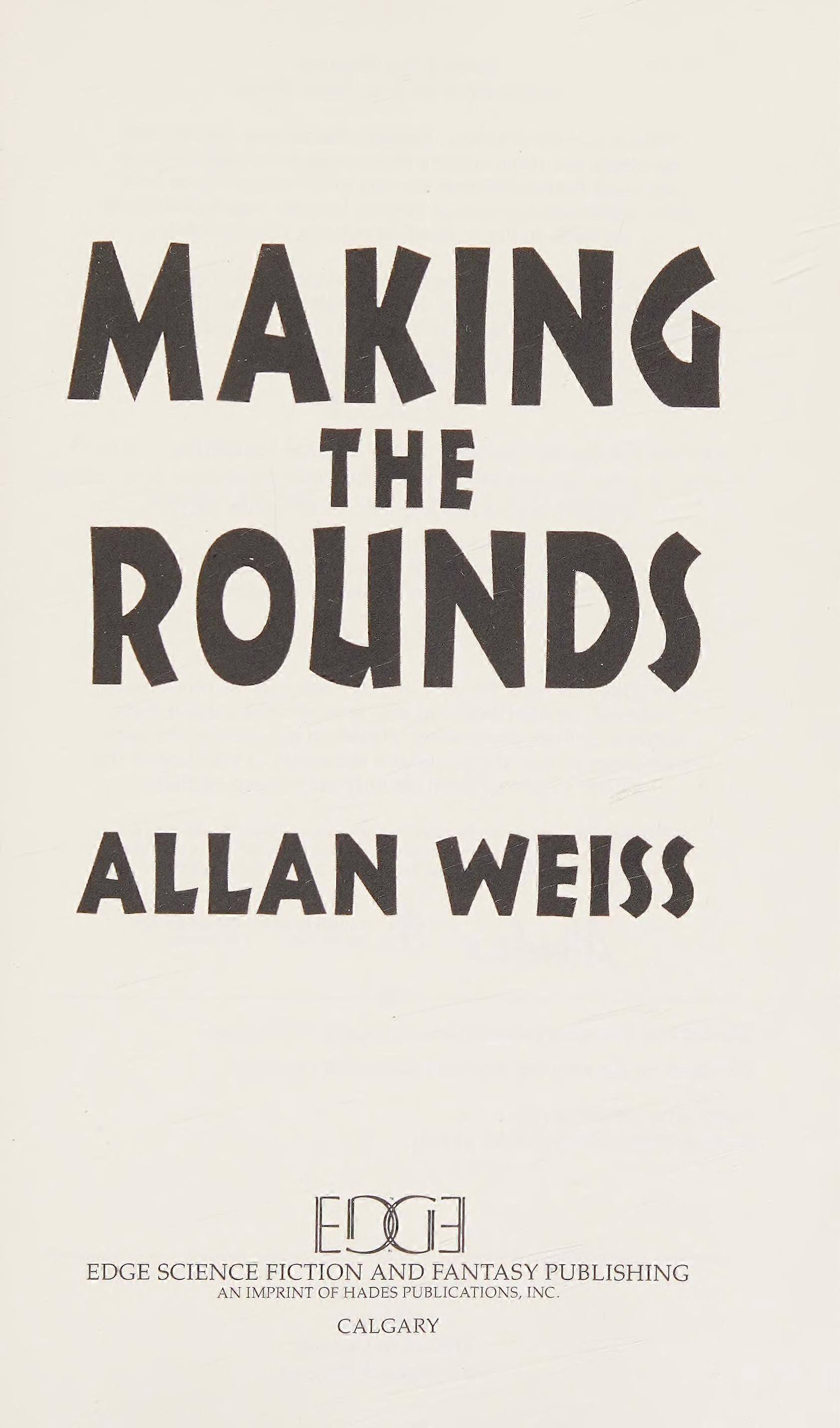 Making the rounds