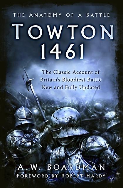 Towton 1461 by A.W. Boardman Paperback