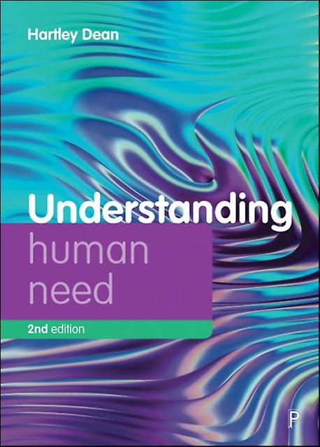 Understanding Human Need - Hartley Dean