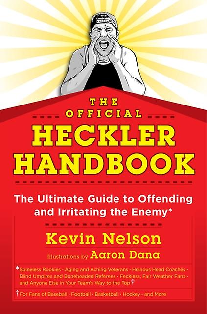 The Official Heckler Handbook by Kevin Nelson Paperback