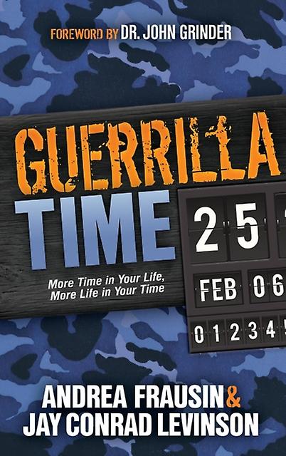 Guerrilla Time by Jay Conrad Levinson Paperback Book