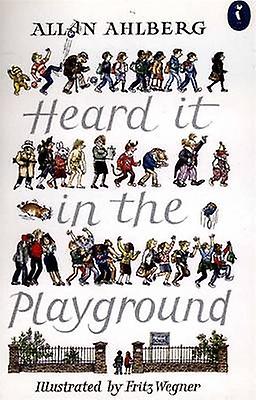 Heard It In The Playground by Allan Ahlberg Paperback Book