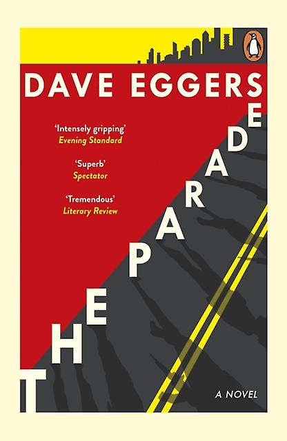 The Parade by Dave Eggers Paperback