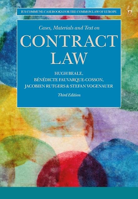 Cases Materials And Text On Contract Law by Professor Stefan Max Planck Institute for European Legal History Vogenauer Paperback