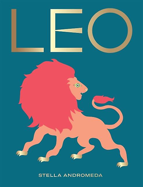 Leo by Stella Andromeda Hardback Book