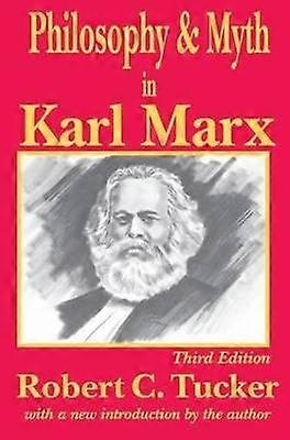 Philosophy and Myth in Karl Marx