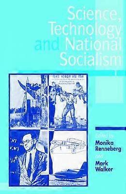 Science Technology and National Socialism