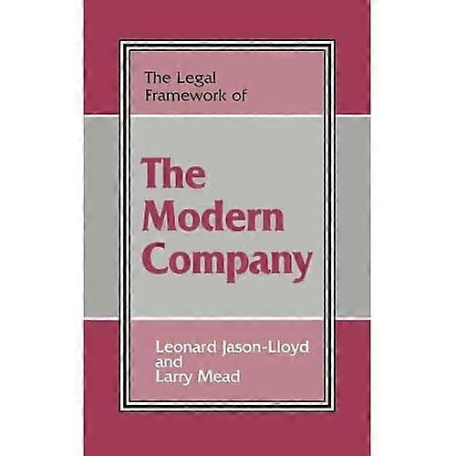 The Legal Framework of the Modern Company
