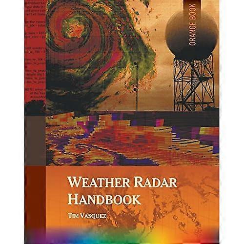 Weather Radar Handbook, 1st Ed., Color