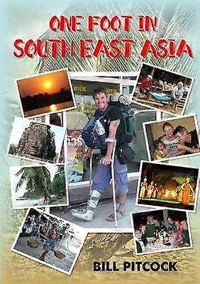 One Foot in South East Asia