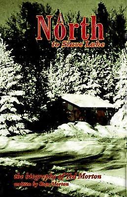 North to Slave Lake